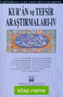 Kur’an ve Tefsir Araştırmaları – IV