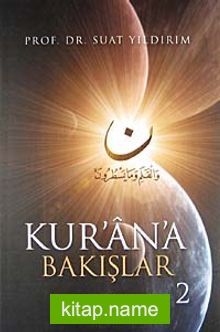 Kur’an’a Bakışlar 2