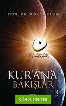 Kur’an’a Bakışlar 3