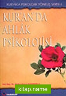 Kur’an’da Ahlak Psikolojisi