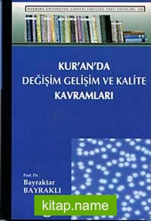 Kur’an’da Değişim Gelişm ve Kalite Kavramı