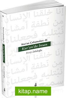 Kur’an’da İnsan / Kur’an Çalışmaları-II