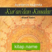 Kur’an’da Kıssalar Ayetlerin Işığında