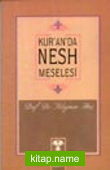 Kur’an’da Nesh Meselesi