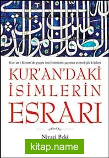 Kur’an’daki İsimlerin Esrarı