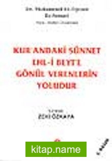 Kur’andaki Sünnet Ehli Beyt’e Gönül Verenlerin Yoludur