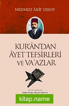 Kur’an’dan Ayet Tefsirleri ve Va’azlar