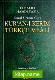 Kur’an’ı Kerim Türkçe Meali Nüzul Sırasına Göre (Cep Boy)