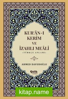 Kur’anı Kerim ve Türkçe Anlamı / İzahlı Meali / Orta Boy 4 Renkli