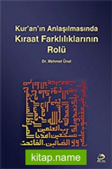 Kur’an’ın Anlaşılmasında Kıraat Farklılıklarının Rolü