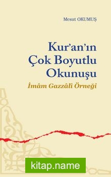 Kur’an’ın Çok Boyutlu Okunuşu