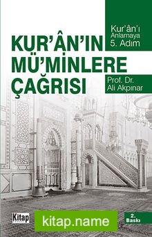 Kur’an’ın Mü’minlere Çağrısı