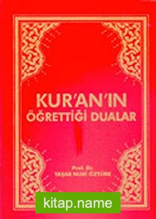 Kuran’ın Öğrettiği Dualar (Cep Boy)