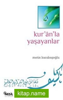 Kur’an’la Yaşayanlar