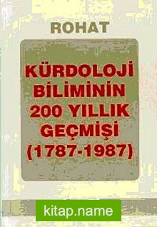 Kürdoloji Biliminin 200 Yıllık Geçmişi (1787-1987)