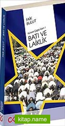 Küresel Çağda İslam 1 / Batı ve Laiklik