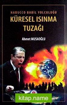 Küresel Isınma Tuzağı