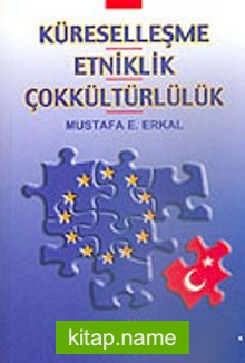 Küreselleşme Etniklik Çok Kültürlülük