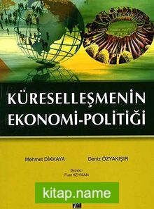 Küreselleşmenin Ekonomi-Politiği