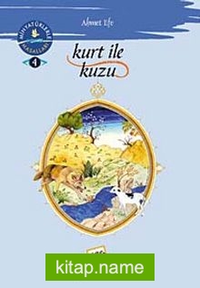 Kurt İle Kuzu / Minyatürlerler Dünya Masalları