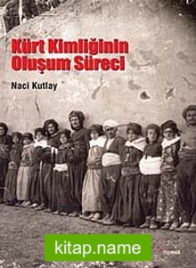 Kürt Kimliğinin Oluşum Süreci