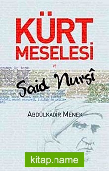 Kürt Meselesi ve Said Nursi