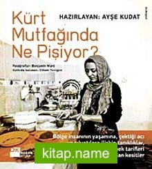 Kürt Mutfağında Ne Pişiyor?