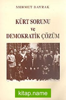 Kürt Sorunu ve Demokratik Çözüm