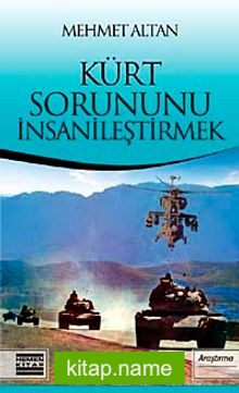 Kürt Sorununu İnsanileştirmek