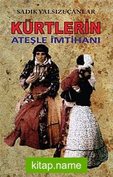 Kürtlerin Ateşle İmtihanı