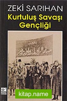 Kurtuluş Savaşı Gençliği