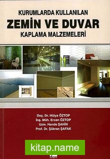 Kurumlarda Kullanılan Zemin ve Duvar Kaplama Malzemeleri