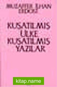 Kuşatılmış Ülke Kuşatılmış Yazılar