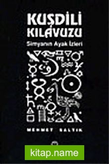 Kuşdili Kılavuzu Simyanın Ayak İzleri