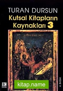 Kutsal Kitapların Kaynakları-3