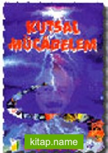 Kutsal Mücadelem