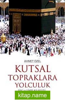 Kutsal Topraklara Yolculuk