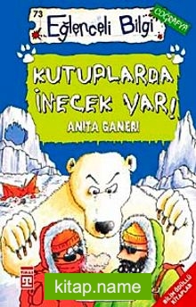 Kutuplarda İnecek Var