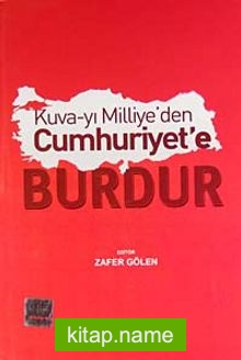 Kuva-yi Milliye’den Cumhuriyet’e Burdur