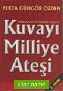 Kuvayı Milliye Ateşi