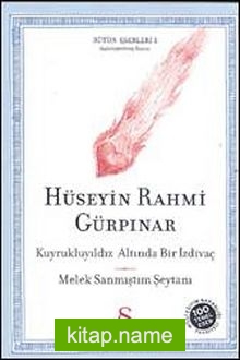 Kuyruklu Yıldız Altında Bir İzdivaç – Melek Sanmıştım Şeytanı