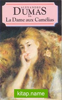 La Dame Aux Camelias