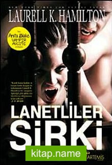 Lanetliler Sirki – Anita Blake Vampir Avcısı