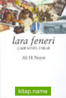 Lara Feneri 1 Çakıp Sönen Anılar