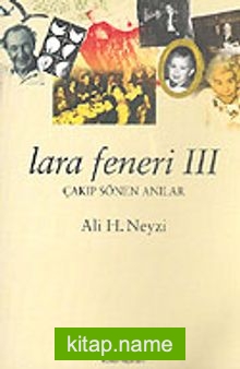 Lara Feneri 3 Çakıp Sönen Anılar