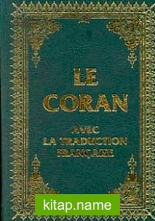 Le Coran Avec La Traduction Française