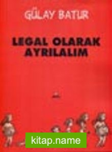 Legal Olarak Ayrılalım