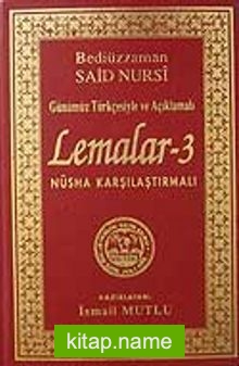 Lemalar-3(Günümüz Türkçesiyle ve Açıklamalı)Nüsha Karşılaştırmalı