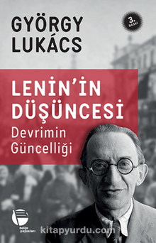 Lenin’in Düşüncesi  Devrimin Güncelliği