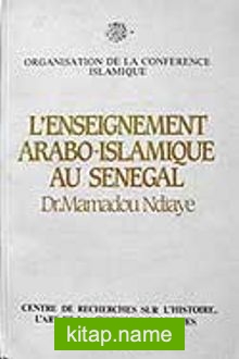 L’enseignement Arabo-İslamique au Senegal